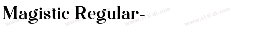 Magistic Regular字体转换 Magistic Regular字体转换